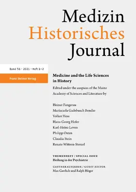 Heiner Fangerau, Mariacarla Gadebusch Bondio,Volker Hess, Hans-Georg Hofer, Karl-Heinz Leven,Philipp Osten, Michael Stolberg, Helga Satzinger, Renate Wittern-Sterzel |  Medizinhistorisches Journal | Zeitschrift |  Sack Fachmedien