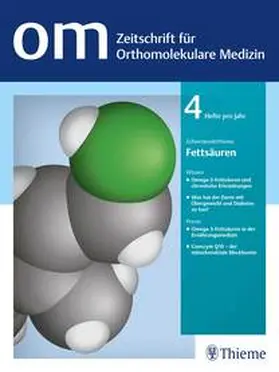 Dr. med. Hans-Peter Friedrichsen, Uwe Gröber |  OM - Zeitschrift für Orthomolekulare Medizin | Zeitschrift |  Sack Fachmedien