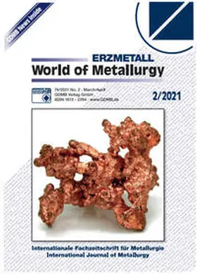 GDMB Verlag GmbH |  World of Metallurgy - Erzmetall | Zeitschrift |  Sack Fachmedien