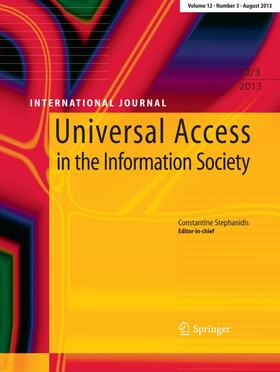 Editor-in-Chief: C. Stephanidis / M. Antona |  Universal Access in the Information Society | Zeitschrift |  Sack Fachmedien