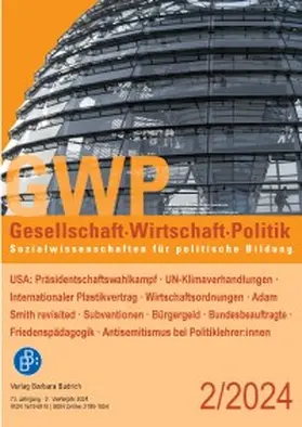 Edmund Budrich, Prof. Dr. Johannes Kopp, Stefan Liebig, Sibylle Reinhardt, Roland Sturm |  GWP - Gesellschaft. Wirtschaft. Politik | Zeitschrift |  Sack Fachmedien