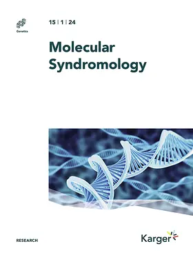  Molecular Syndromology | Zeitschrift |  Sack Fachmedien