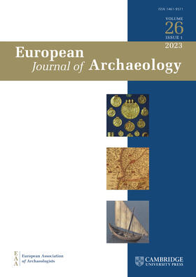  European Journal of Archaeology | Zeitschrift |  Sack Fachmedien