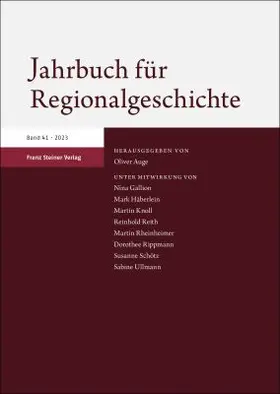 Mark Häberlein, Helmut Bräuer, Josef Ehmer, Rainer S. Elkar u. a |  Jahrbuch für Regionalgeschichte | Zeitschrift |  Sack Fachmedien