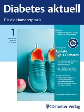 Prof. Dr. med. habil. Antje Bergmann, Prof. Dr. med. habil. Peter H. Schwarz |  Diabetes aktuell | Zeitschrift |  Sack Fachmedien