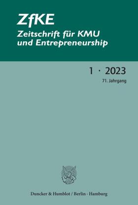 ZfKE - Zeitschrift für KMU und Entrepreneurship | Duncker & Humblot | Zeitschrift | sack.de