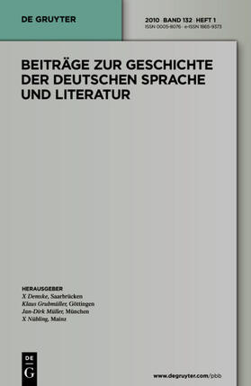 Hrsg. v. Demske, Ulrike / Haustein, Jens / Köbele, Susanne / Nübling, Damaris |  Beiträge zur Geschichte der deutschen Sprache und Literatur | Zeitschrift |  Sack Fachmedien