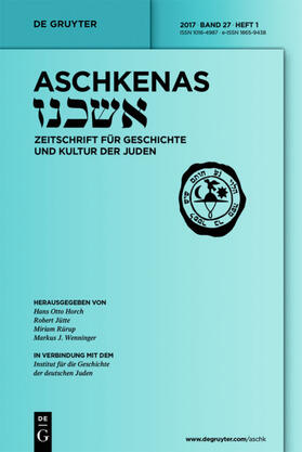 Hrsg. v. Horch, Hans Otto / Jütte, Robert / Rürup, Miriam / Wenninger, Markus J. |  Aschkenas | Zeitschrift |  Sack Fachmedien