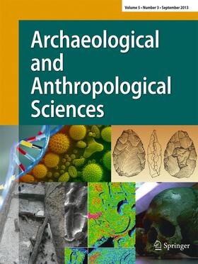 Editors-in-Chief: E. Gliozzo / Y. Bassiakos / C. Tuniz / D.Q. Fuller / J. Burger / N.J. Conard / S. Shennan / C.E. Miller |  Archaeological and Anthropological Sciences | Zeitschrift |  Sack Fachmedien