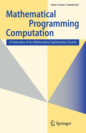 Editor-in-Chief: Daniel Bienstock |  Mathematical Programming Computation | Zeitschrift |  Sack Fachmedien