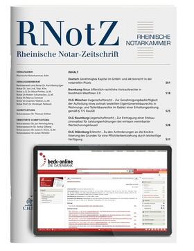 Herausgeber: Rheinische Notarkammer, Köln |  RNotZ - Rheinische Notar-Zeitschrift | Zeitschrift |  Sack Fachmedien