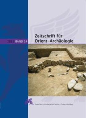 Orient-Abteilung des Deutschen Archäologischen Instituts |  Zeitschrift für Orient-Archäologie | Zeitschrift |  Sack Fachmedien