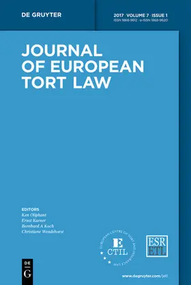 Editor-in-Chief: Oliphant, Ken / Hrsg. v. Karner, Ernst / Koch, Bernhard A. / Wendehorst, Christiane |  Journal of European Tort Law | Zeitschrift |  Sack Fachmedien