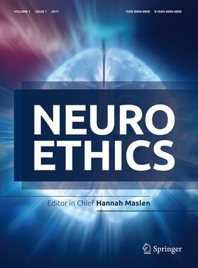  Neuroethics | Zeitschrift |  Sack Fachmedien