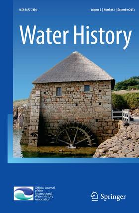 Editors-in-Chief: M.W. Ertsen / E. Arnold |  Water History | Zeitschrift |  Sack Fachmedien