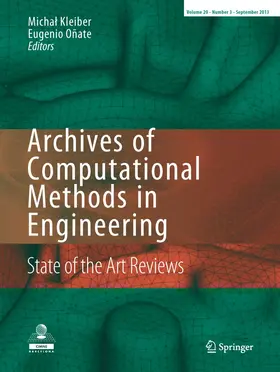 Editors-in-Chief: M. Kleiber / E. Oñate |  Archives of Computational Methods in Engineering | Zeitschrift |  Sack Fachmedien