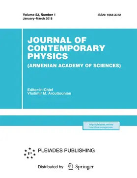 Editor-in-Chief: Vladimir Aroutiounian |  Journal of Contemporary Physics (Armenian Academy of Sciences) | Zeitschrift |  Sack Fachmedien