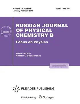 Editor-in-Chief: Anatoly L. Buchachenko |  Russian Journal of Physical Chemistry B | Zeitschrift |  Sack Fachmedien