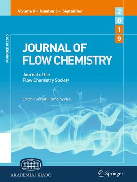  Journal of Flow Chemistry | Zeitschrift |  Sack Fachmedien