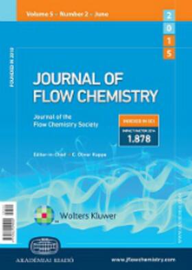 Editor-in-Chief: Oliver C. Kappe |  Journal of Flow Chemistry | Zeitschrift |  Sack Fachmedien