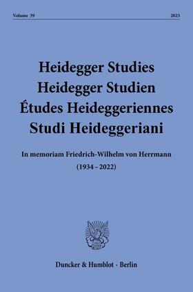  Heidegger Studies / Heidegger Studien / Etudes Heideggeriennes | Zeitschrift |  Sack Fachmedien