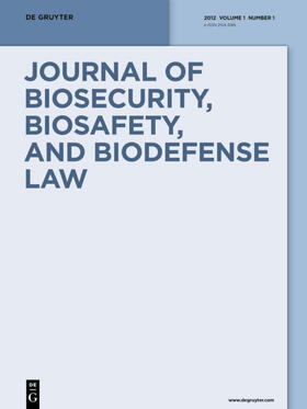 Journal of Biosecurity, Biosafety and Biodefense Law | De Gruyter | Zeitschrift | sack.de