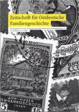 Arbeitsgemeinschaft Ostdeutscher Familienforscher e.V. |  Zeitschrift für Ostdeutsche Familiengeschichte (ZOFG) | Zeitschrift |  Sack Fachmedien