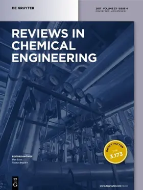 Reviews in Chemical Engineering | De Gruyter | Zeitschrift | sack.de