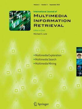  International Journal of Multimedia Information Retrieval | Zeitschrift |  Sack Fachmedien