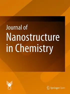  Journal of Nanostructure in Chemistry | Zeitschrift |  Sack Fachmedien