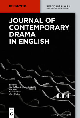 Editor-in-Chief: Middeke, Martin / Hrsg. v. Berns, Ute / Wallace, Clare / Wald, Christina |  Journal of Contemporary Drama in English | Zeitschrift |  Sack Fachmedien