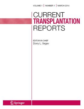  Current Transplantation Reports | Zeitschrift |  Sack Fachmedien