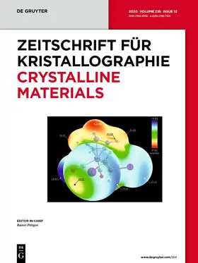  Zeitschrift für Kristallographie - Crystalline Materials | Zeitschrift |  Sack Fachmedien