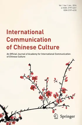 Editor-in-Chief: Huilin Huang |  International Communication of Chinese Culture | Zeitschrift |  Sack Fachmedien