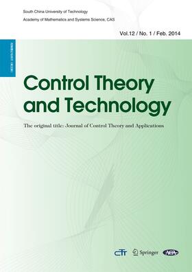 Editor-in-Chief: Yiguang Hong |  Control Theory and Technology | Zeitschrift |  Sack Fachmedien
