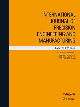  International Journal of Precision Engineering and Manufacturing | Zeitschrift |  Sack Fachmedien