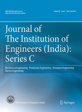 Editor-in-Chief: Gautam Biswas |  Journal of The Institution of Engineers (India): Series C | Zeitschrift |  Sack Fachmedien