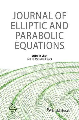  Journal of Elliptic and Parabolic Equations | Zeitschrift |  Sack Fachmedien