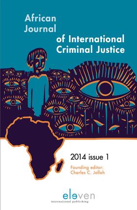 Prof. Charles C. Jalloh |  African Journal of International Criminal Justice (AJICJ) | Zeitschrift |  Sack Fachmedien