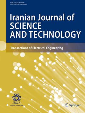 Editor-in-Chief: Mahmood Karimi |  Iranian Journal of Science and Technology, Transactions of Electrical Engineering | Zeitschrift |  Sack Fachmedien