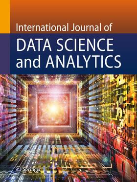 Editor-in-Chief: Longbing Cao |  International Journal of Data Science and Analytics | Zeitschrift |  Sack Fachmedien