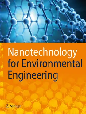 Co-Editors-in-Chief: S.K. Brar / R.Y. Surampalli |  Nanotechnology for Environmental Engineering | Zeitschrift |  Sack Fachmedien