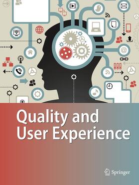 Editors-in-Chief: S. Moeller / M. Tscheligi |  Quality and User Experience | Zeitschrift |  Sack Fachmedien
