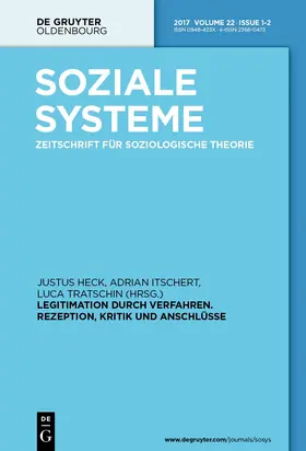 Hrsg. v. Åkerstrøm Andersen, Niels / Baecker, Dirk / Bohn, Cornelia / Kron, Thomas / Mascareno, Aldo / Rasch, William / Schmidt, Johannes F.K. / Stäheli, Urs / Stichweh, Rudolf / Tang, Chih-Chieh |  Soziale Systeme | Zeitschrift |  Sack Fachmedien