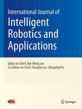  International Journal of Intelligent Robotics and Applications | Zeitschrift |  Sack Fachmedien