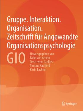  Gruppe. Interaktion. Organisation. Zeitschrift für Angewandte Organisationspsychologie (GIO) | Zeitschrift |  Sack Fachmedien