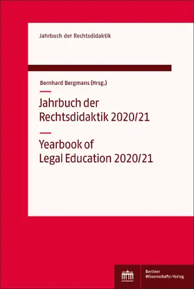 Hrsg.: Vereinigung Deutscher Rechtslehrender - Federführender Hrsg.: Prof. Dr. Bernhard Bergmans |  Jahrbuch der Rechtsdidaktik | Zeitschrift |  Sack Fachmedien