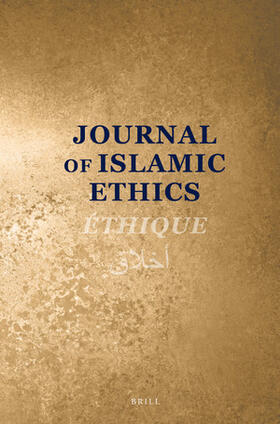  Journal of Islamic Ethics | Zeitschrift |  Sack Fachmedien
