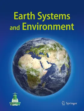 Editor-in-Chief: Zekâi Sen |  Earth Systems and Environment | Zeitschrift |  Sack Fachmedien