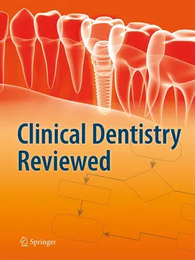  Clinical Dentistry Reviewed | Zeitschrift |  Sack Fachmedien